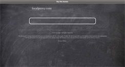 Desktop Screenshot of localproxy.com